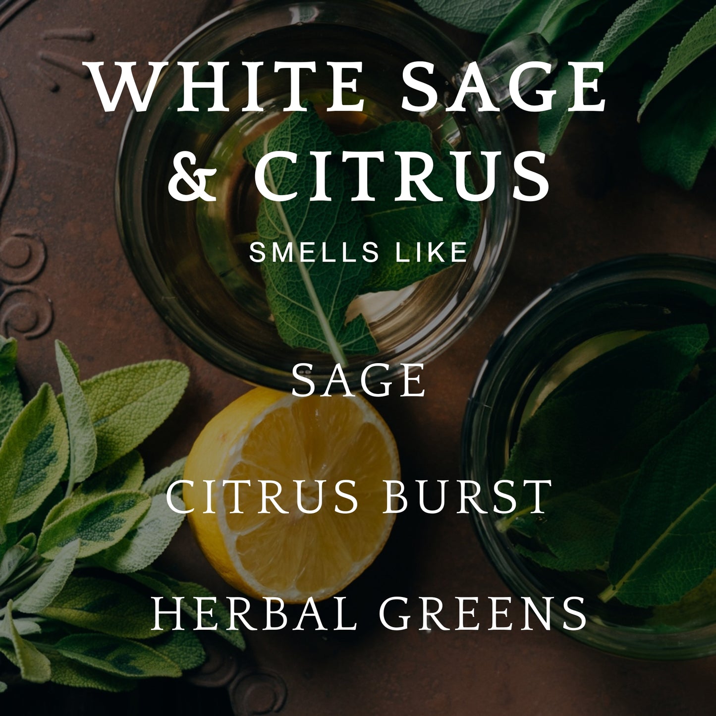 White Sage and Citrus